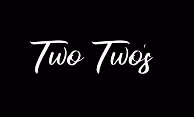 Two Two's